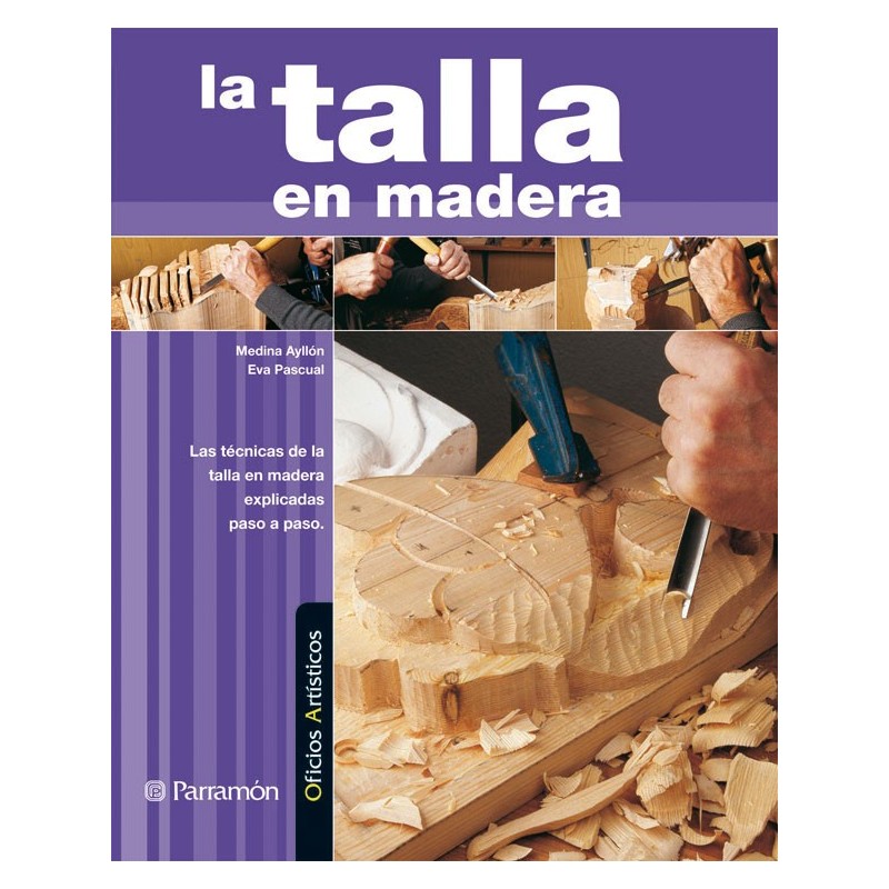 La Talla en Madera La Talla en Madera