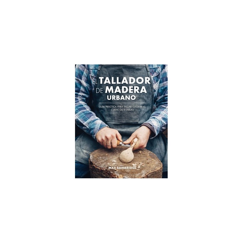 El Tallador de madera urbano El Tallador de madera urbano