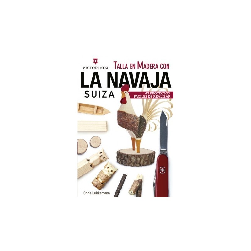 Talla en madera con la navaja suiza Talla en madera con la navaja suiza